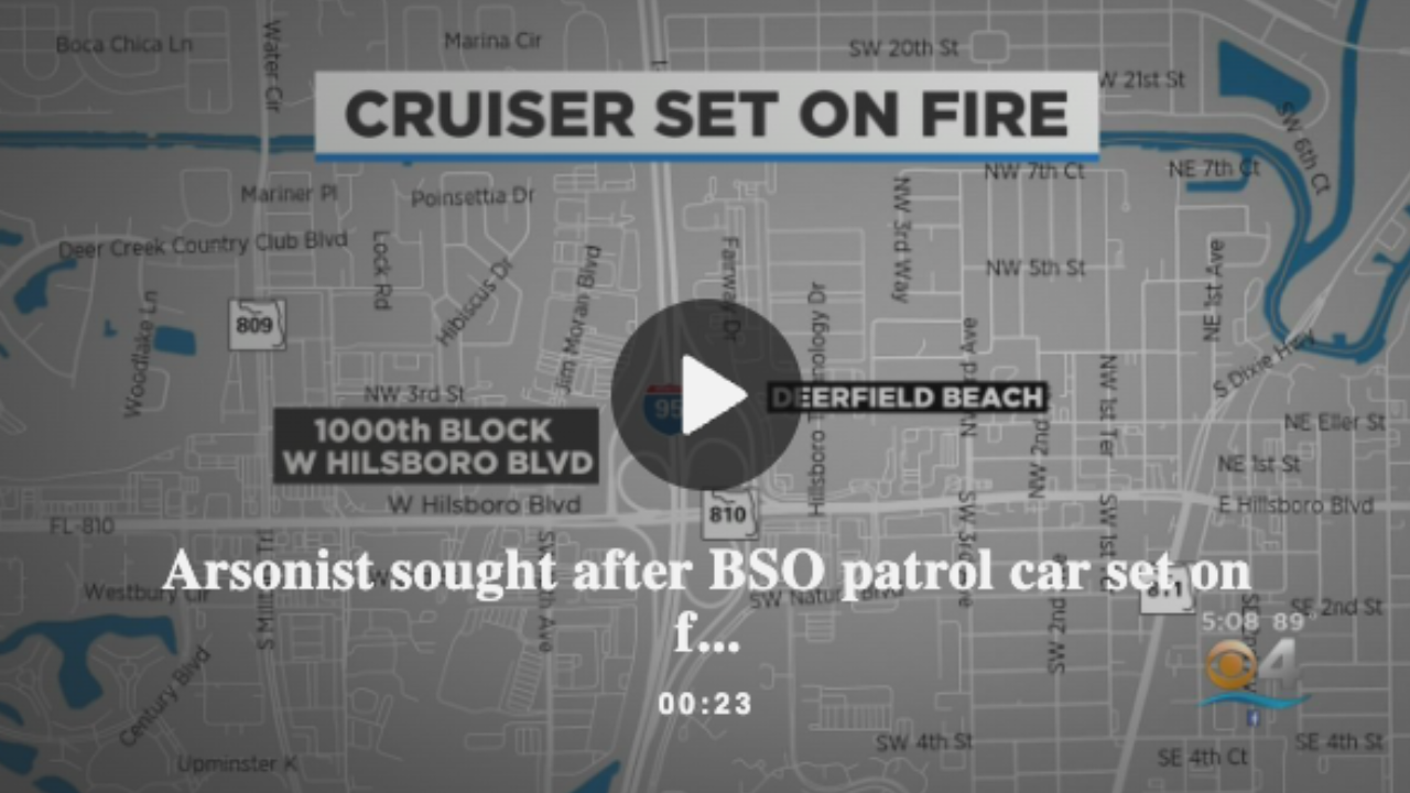 SaferWatch CBS Miami Arsonist Sought after BSO