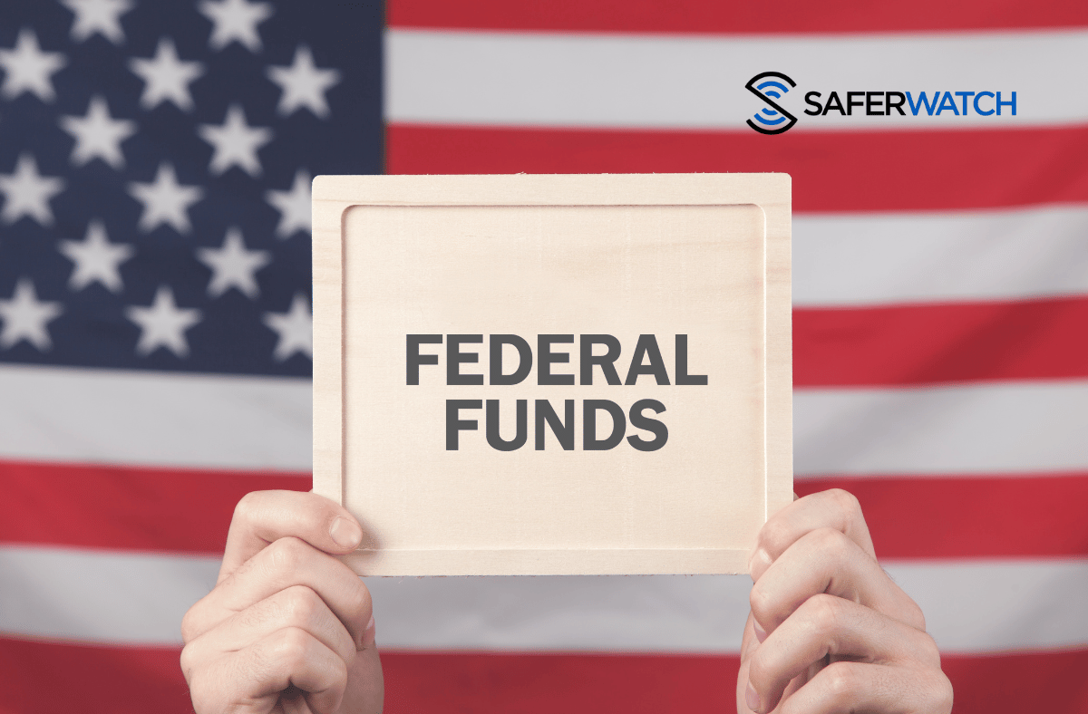 Federal Funds - SaferWatch